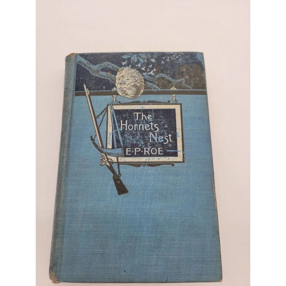 Vintage Edward P Roe THE‎ HORNET'S NEST 1892 Decorative Hardcover